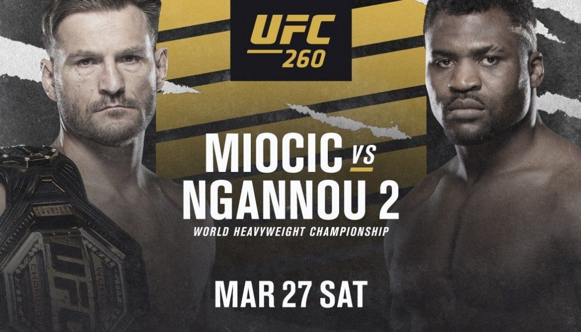 Сформирован главный кард для UFC 260: Миочич vs Нганну 2